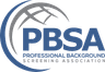 PBSA - Professional Background Screening Association